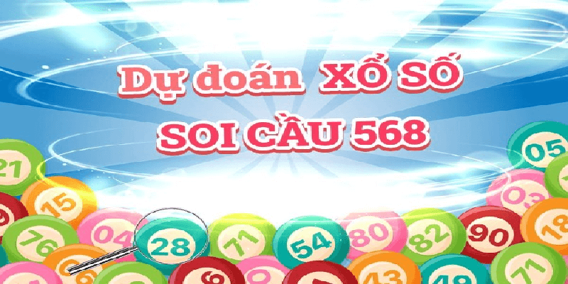 Soi cầu 568 là gì?